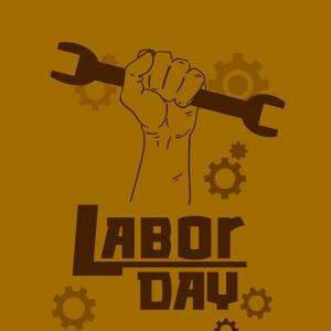 Labor Holiday  Labor Holiday